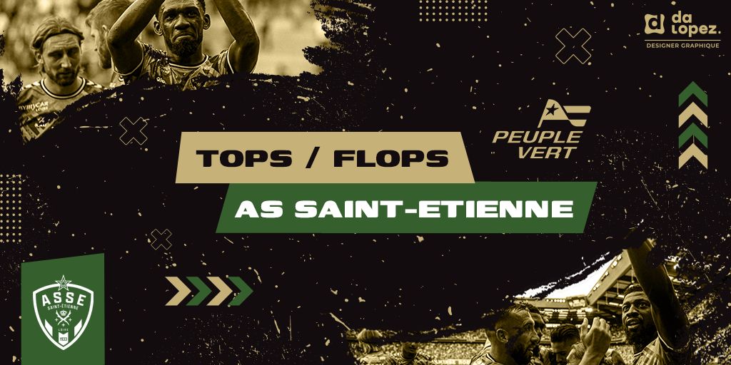 👍👎 ASSE – Dunkerque : les Tops / Flops de la rencontre !