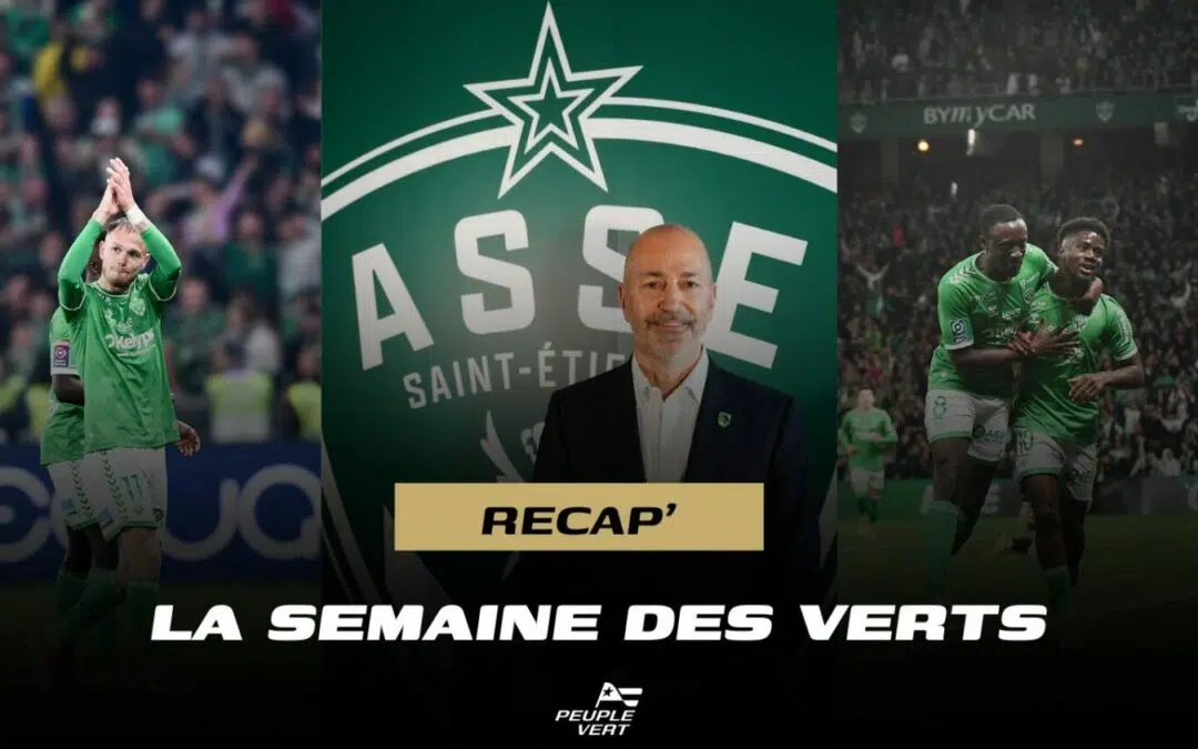 Montée, vente du club, adieux... Retour sur le semaine de l'ASSE