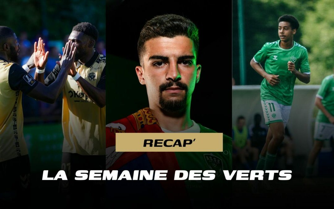 Derniers amicaux, recrue Serbe… Retour sur la semaine de l’ASSE