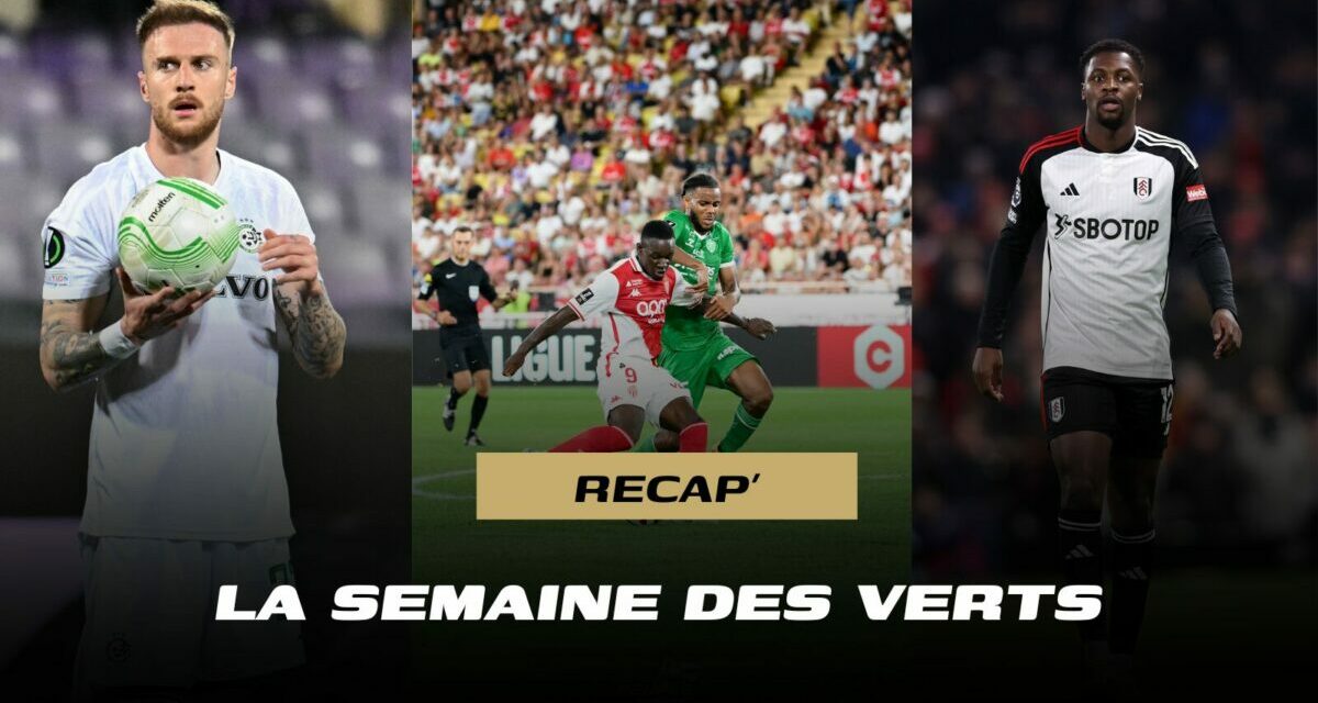 Retour de la Ligue 1, mercato… Retour sur la semaine de l’ASSE