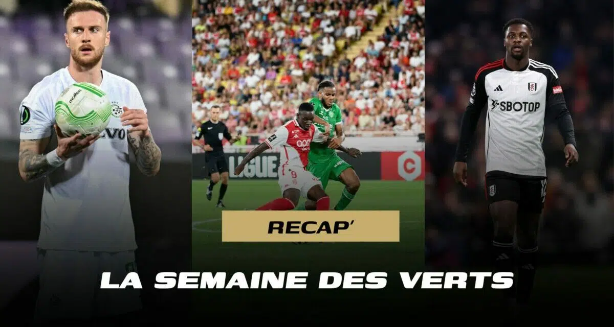 Retour de la Ligue 1, mercato... Retour sur la semaine de l'ASSE