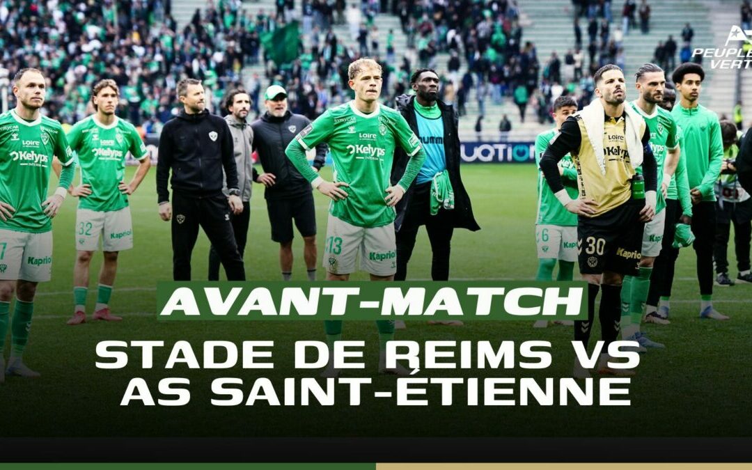 Ligue 1 : Les Verts en grand danger face à Reims