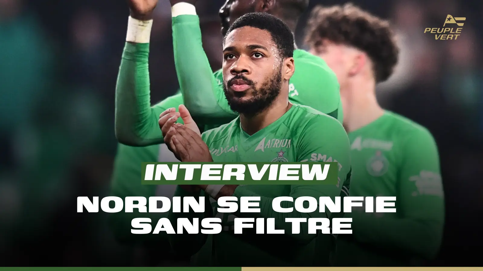 ASSE, MHSC, Bundesliga, Martinique : Nordin se confie sans filtre