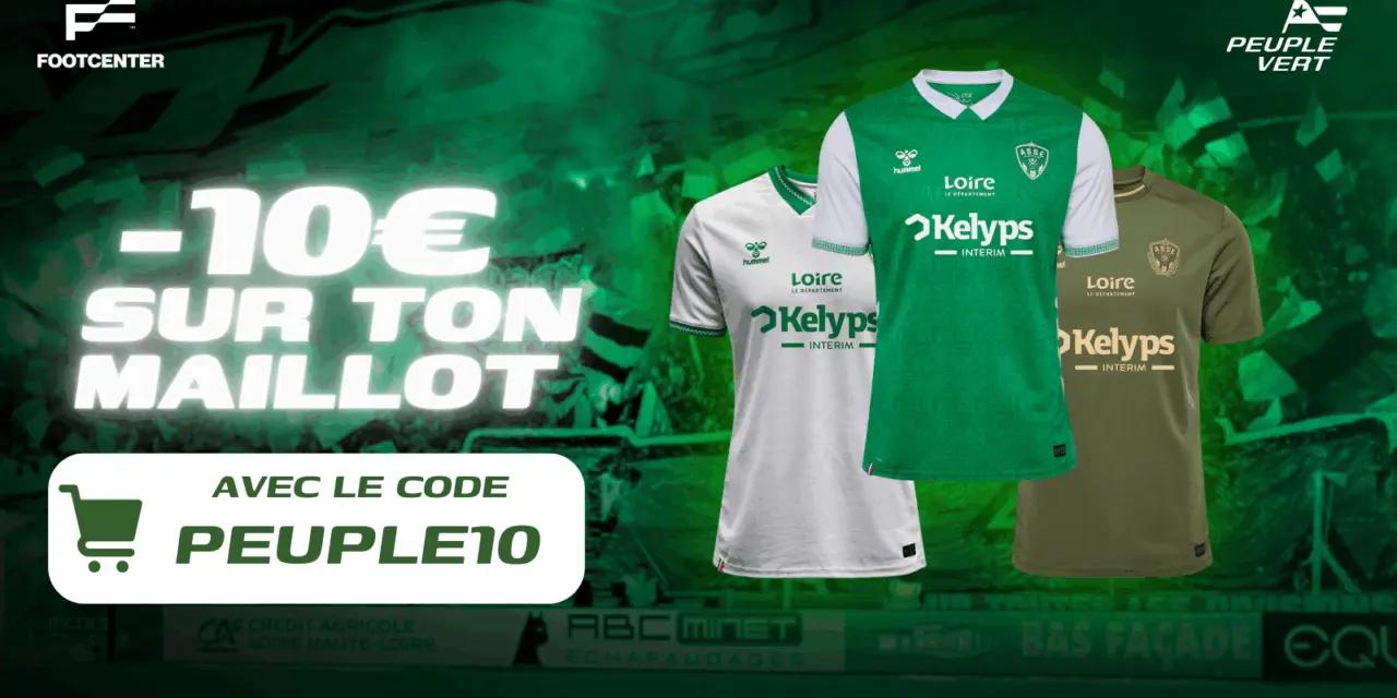 Maillot ASSE 2025/26 : 10€ de réduction grâce à Peuple Vert !