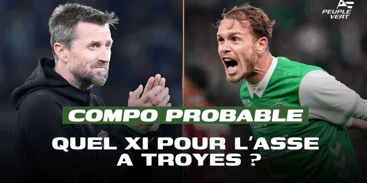Compo probable : 2 changements forcés pour l’ASSE !
