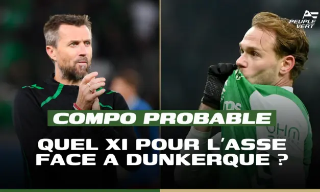 ASSE : La compo probable contre Dunkerque