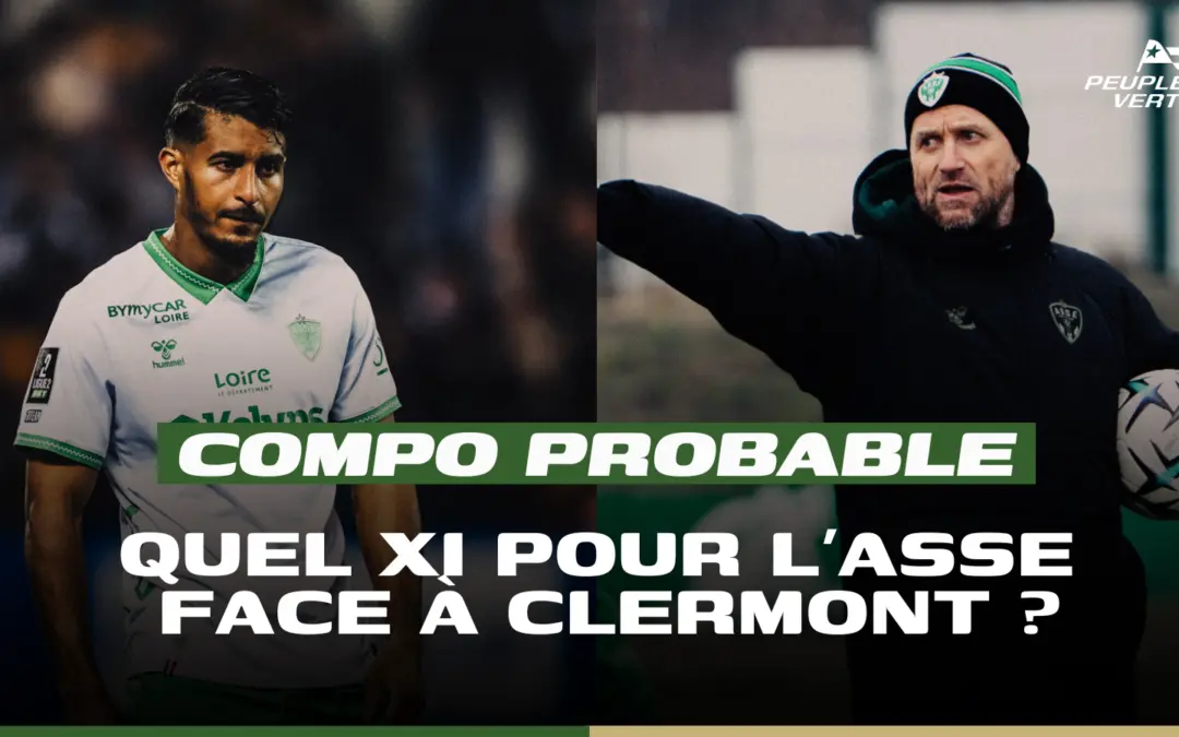 Compo probable : Une grande premi&egrave;re pour l&rsquo;ASSE &agrave; Reims !