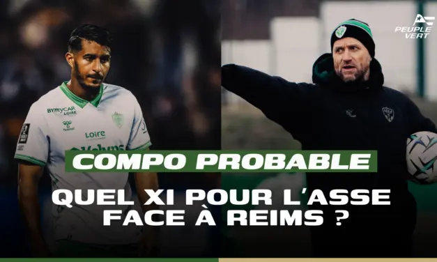 Compo probable : Une grande premi&egrave;re pour l&rsquo;ASSE &agrave; Reims !