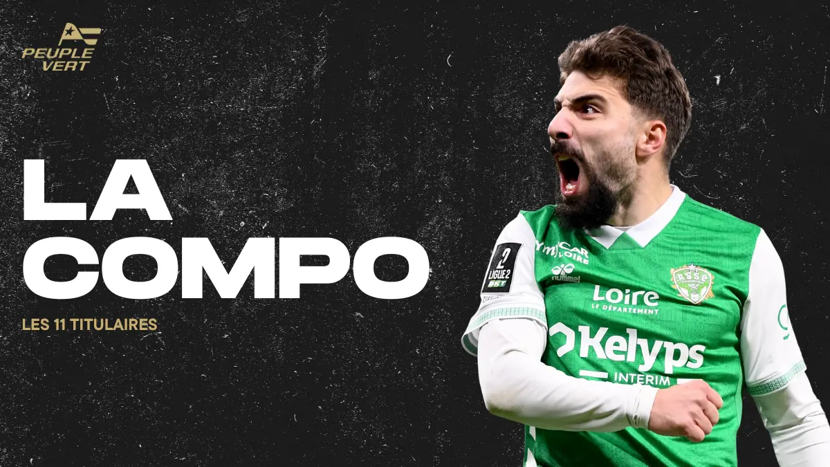 ASSE : La Compo des Verts avec plusieurs surprises !