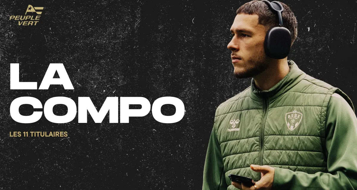 ASSE : La Compo des Verts face &agrave; Pau