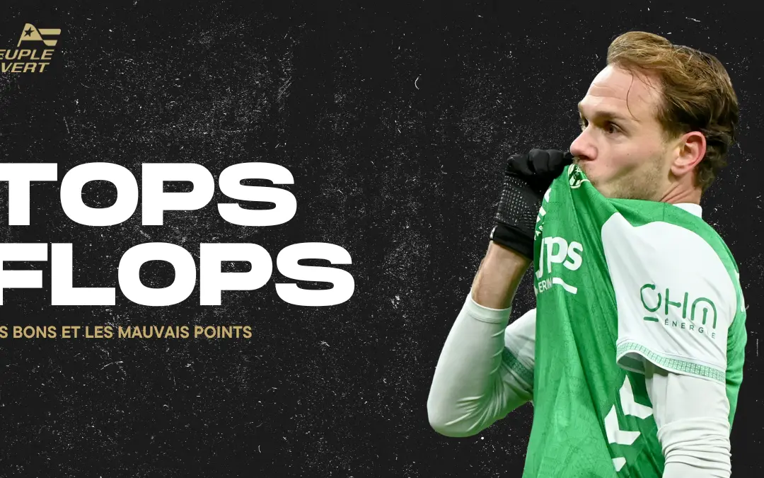 ASSE : Les tops et flops st&eacute;phanois contre Montpellier