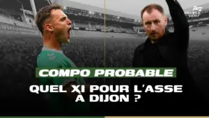 Compo probable Dijon ASSE