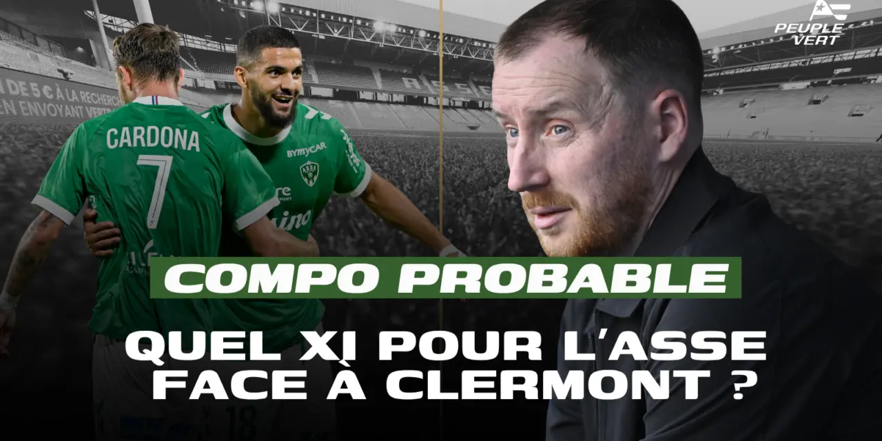 ASSE : la compo st&eacute;phanoise pour affronter Clermont